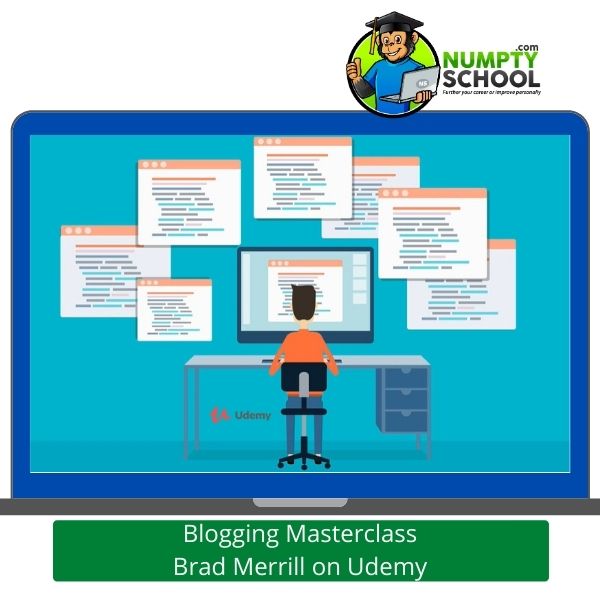 Blogging Masterclass Brad Merrill on Udemy