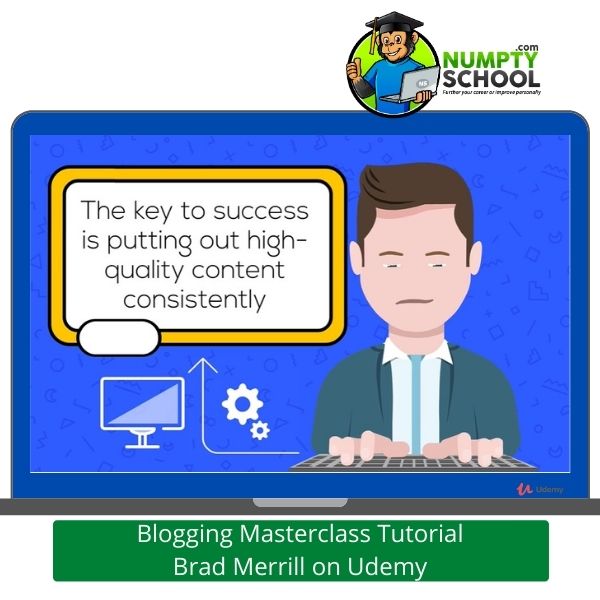 Blogging Masterclass Tutorial Brad Merrill on Udemy