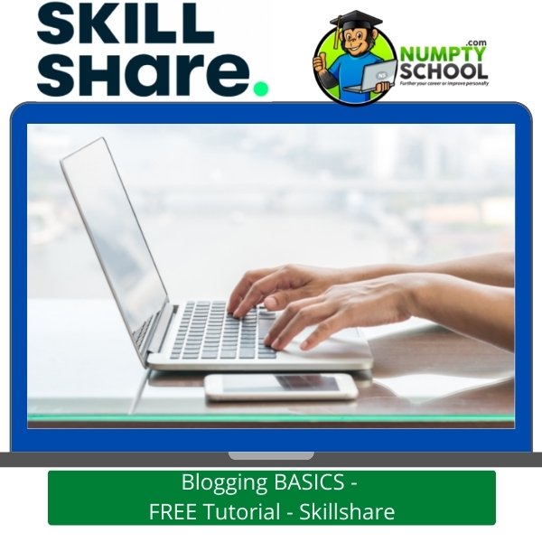 Blogging Basics FREE - Skillshare