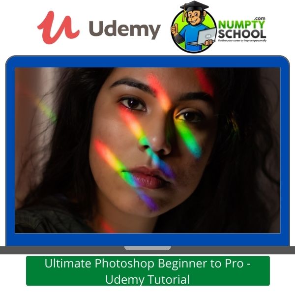 Ultimate Photoshop Beginner to Pro - Udemy Tutorial