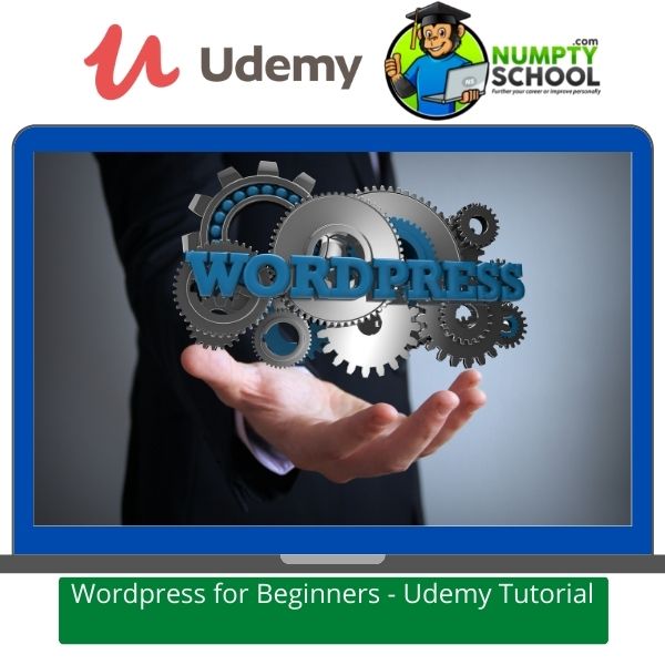 Wordpress for Beginners - Udemy Tutorial