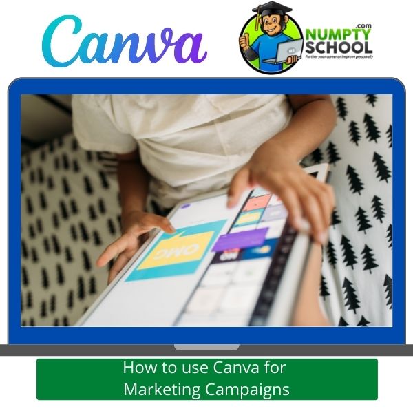 How to use Canva for Marketing Campaigns