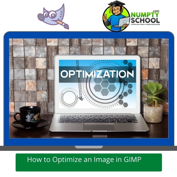 How to Optimize an Image in GIMP