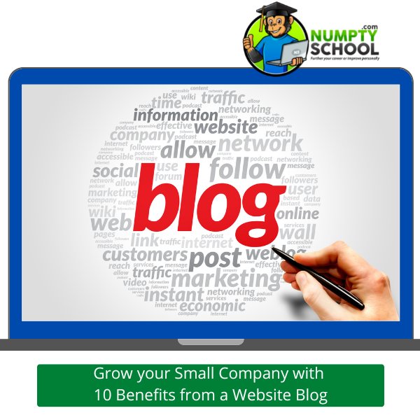 Grow your Small Company with 10 Benefits from a Website Blog