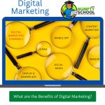 What are the Benefits of Digital Marketing