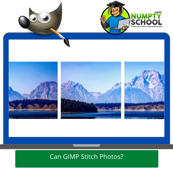 Can GIMP Stitch Photos