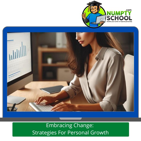 Embracing Change Strategies For Personal Growth