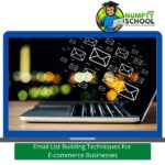 Email List Building Techniques For E-commerce Businesses
