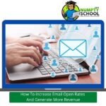 How To Increase Email Open Rates And Generate More Revenue
