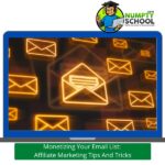 Monetizing Your Email List Affiliate Marketing Tips And Tricks