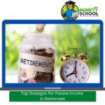 Top Strategies For Passive Income In Retirement